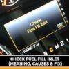 What Does “Check Fuel Fill Inlet” Mean on a Ford F-150?